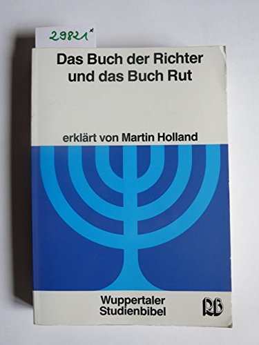 Wuppertaler Studienbibel, AT, Sonderausgabe, Das Buch der Richter und das Buch Rut Religion & Esotericism