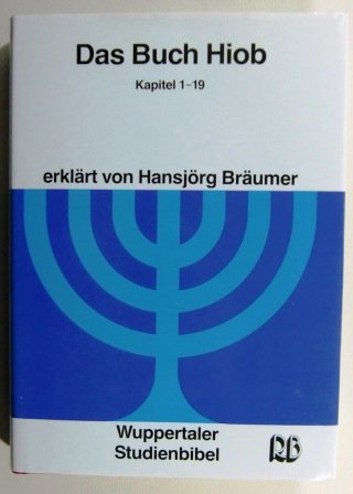 Wuppertaler Studienbibel, AT, Das Buch Hiob: Kapitel 1-19 Religion & Esotericism