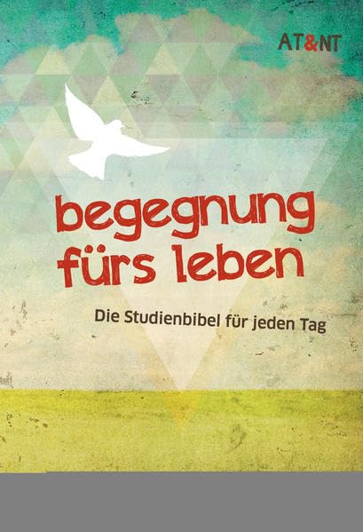 Begegnung fürs Leben, Motiv "Taube diamant": Die Studienbibel für jeden Tag Religion & Esotericism