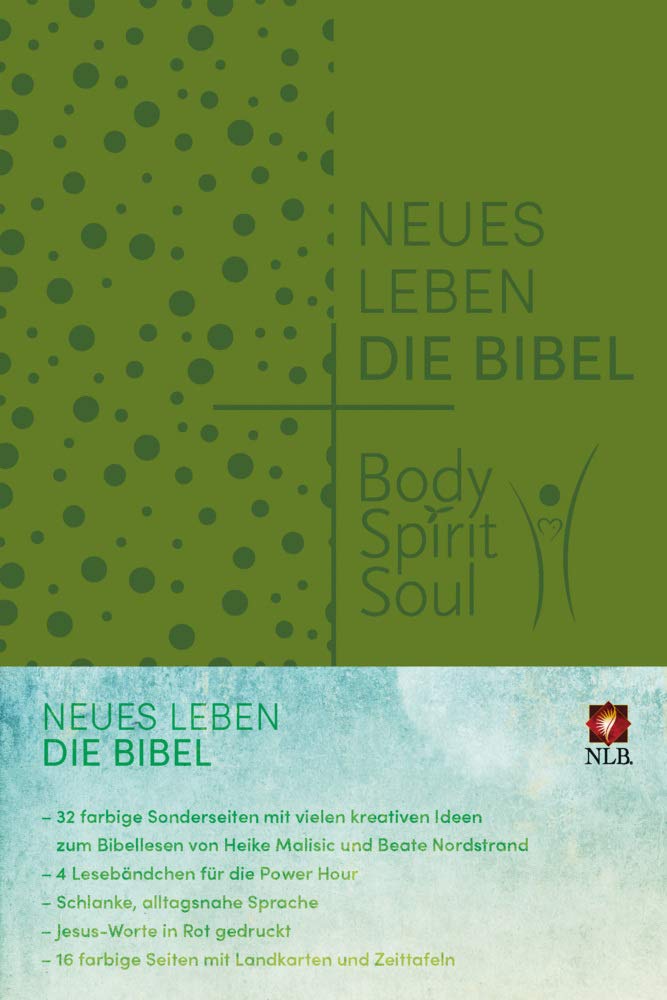 Neues Leben. Die Bibel - Body, Spirit, Soul Health, Nutrition & Fitness