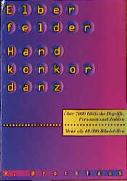 Elberfelder Handkonkordanz: Zur Elberfelder Bibel Revidierte Ausgabe Reference Books