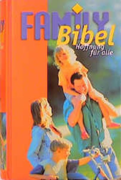 Family Bibel - Hoffnung für alle: Hoffnung für alle Religion & Esotericism