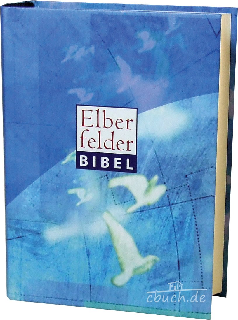 Elberfelder Bibel - Senfkornausgabe Taube: Revision 2006 Religion & Esotericism