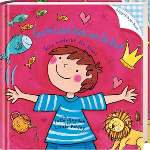 Gott liebt dich, wie du bist: Nils entdeckt die Bibel Children's books