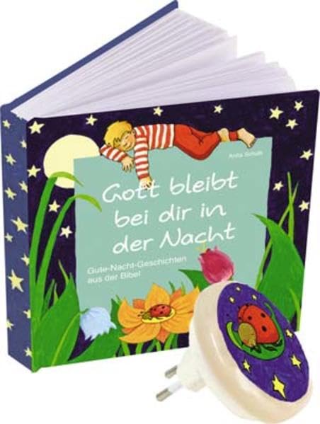 Gott bleibt bei dir in der Nacht: Gute-Nacht-Geschichten aus der Bibel Non-fiction