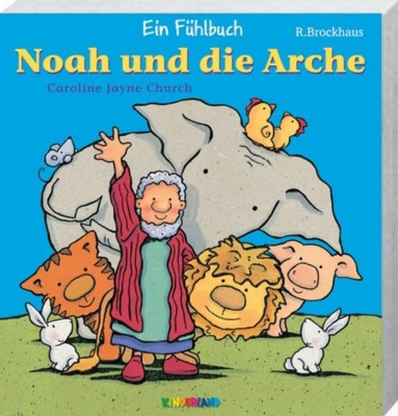 Noah und die Arche: Ein Fühlbuch Non-fiction