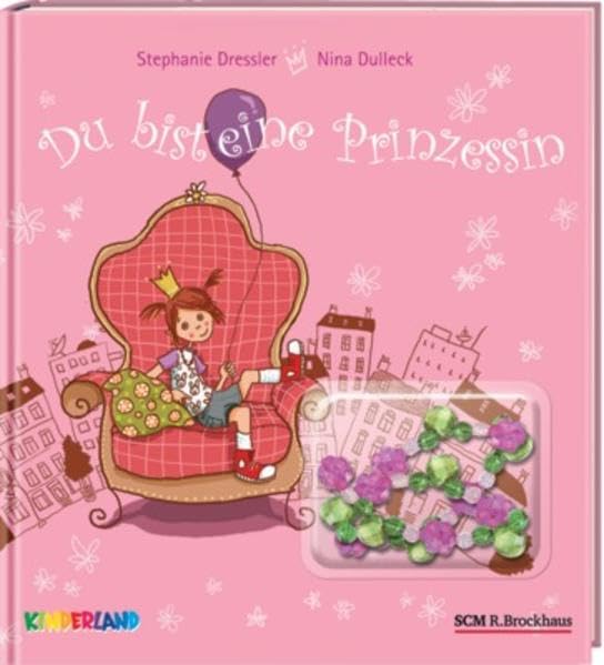 Du bist eine Prinzessin! Children's books