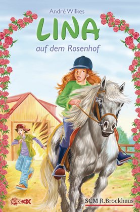 Lina auf dem Rosenhof Novels & Short Stories