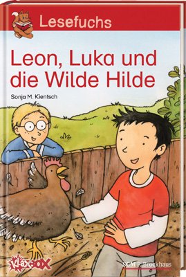 Leon, Luka und die Wilde Hilde (Lesefuchs: Erstlesereihe) Novels & Short Stories