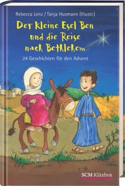 Der kleine Esel Ben und die Reise nach Bethlehem: 24 Geschichten für den Advent Non-fiction