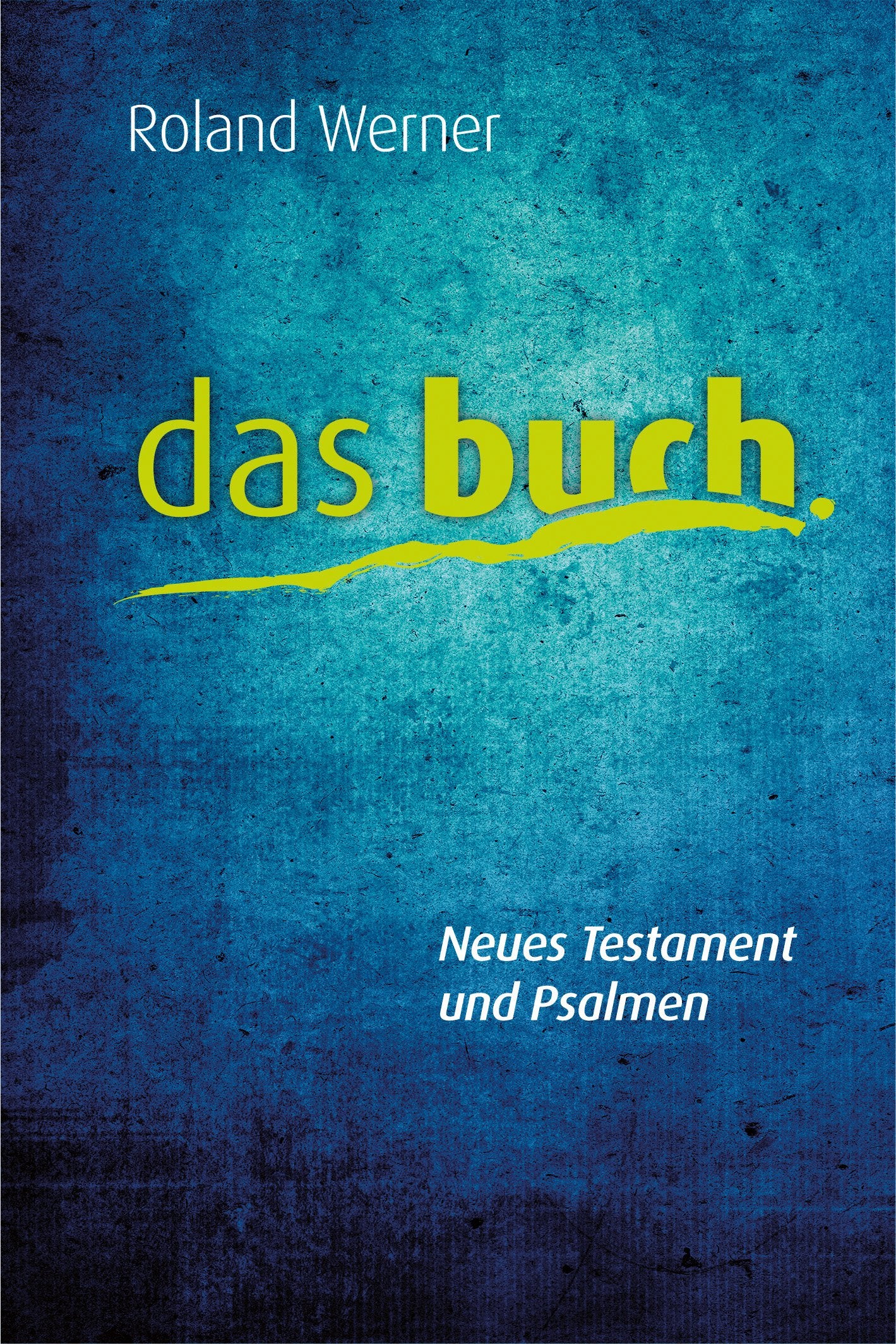 Das Buch, Neues Testament und Psalmen, Taschenausgabe, Motiv Aquarellfarbe Religion & Esotericism