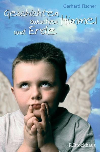 Geschichten zwischen Himmel und Erde Contemporary literature