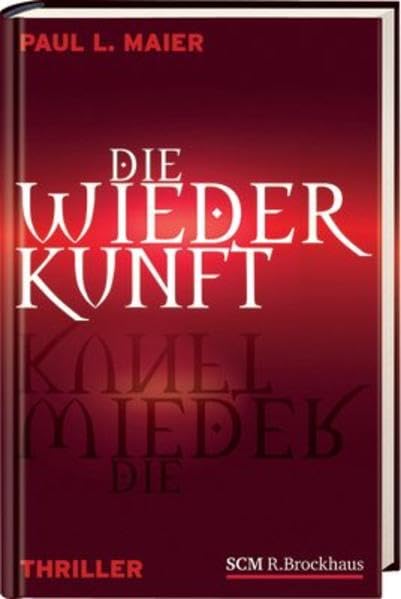 Die Wiederkunft: Thriller Action & Adventure
