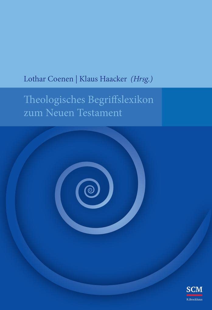 Theologisches Begriffslexikon zum Neuen Testament Learning & Reference