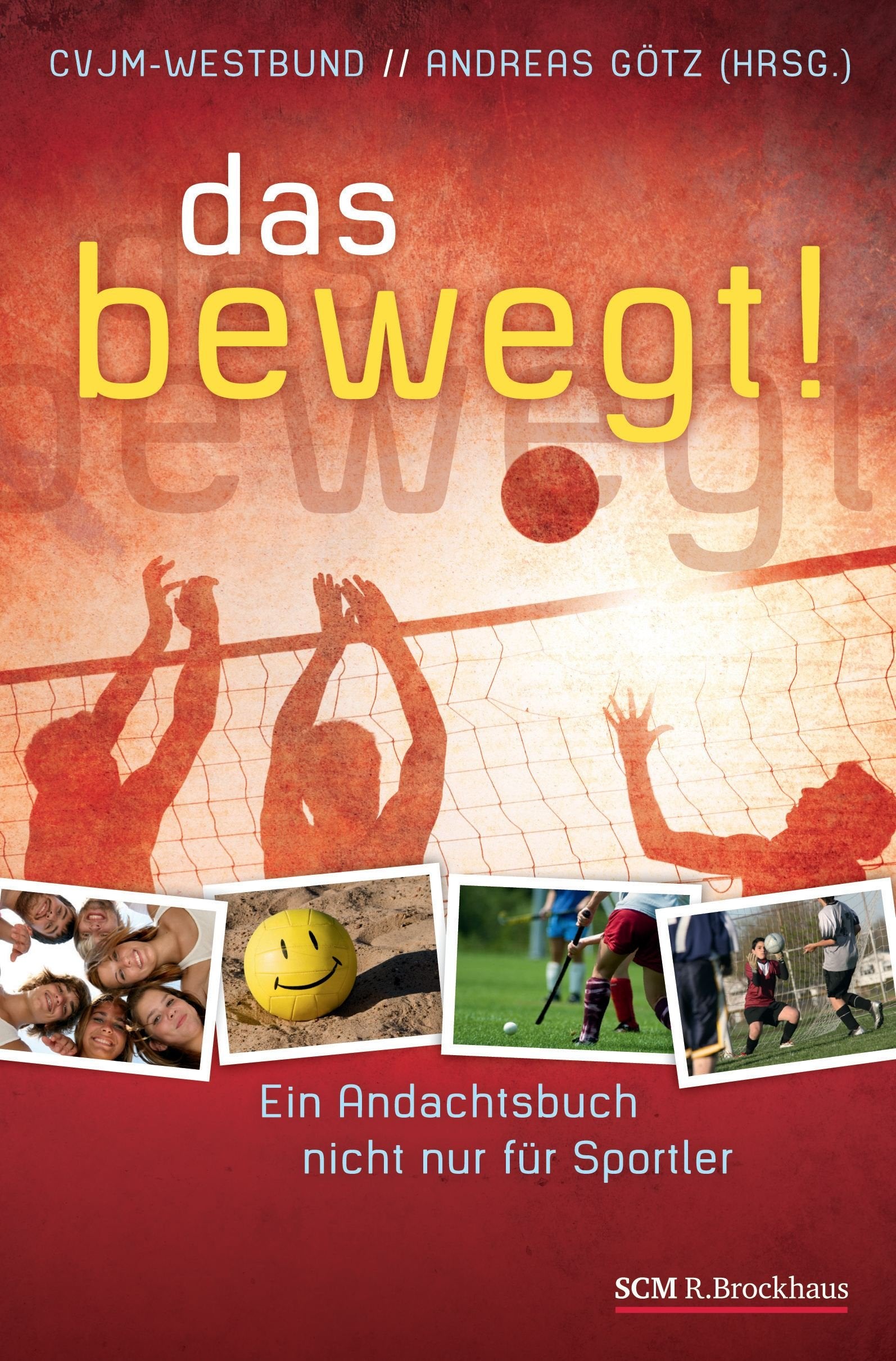 das bewegt!: Ein Andachtsbuch nicht nur für Sportler Leisure & Fun