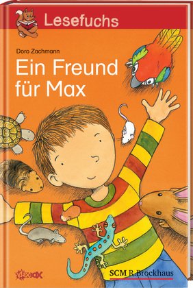 Ein Freund für Max (Lesefuchs: Erstlesereihe) Novels & Short Stories