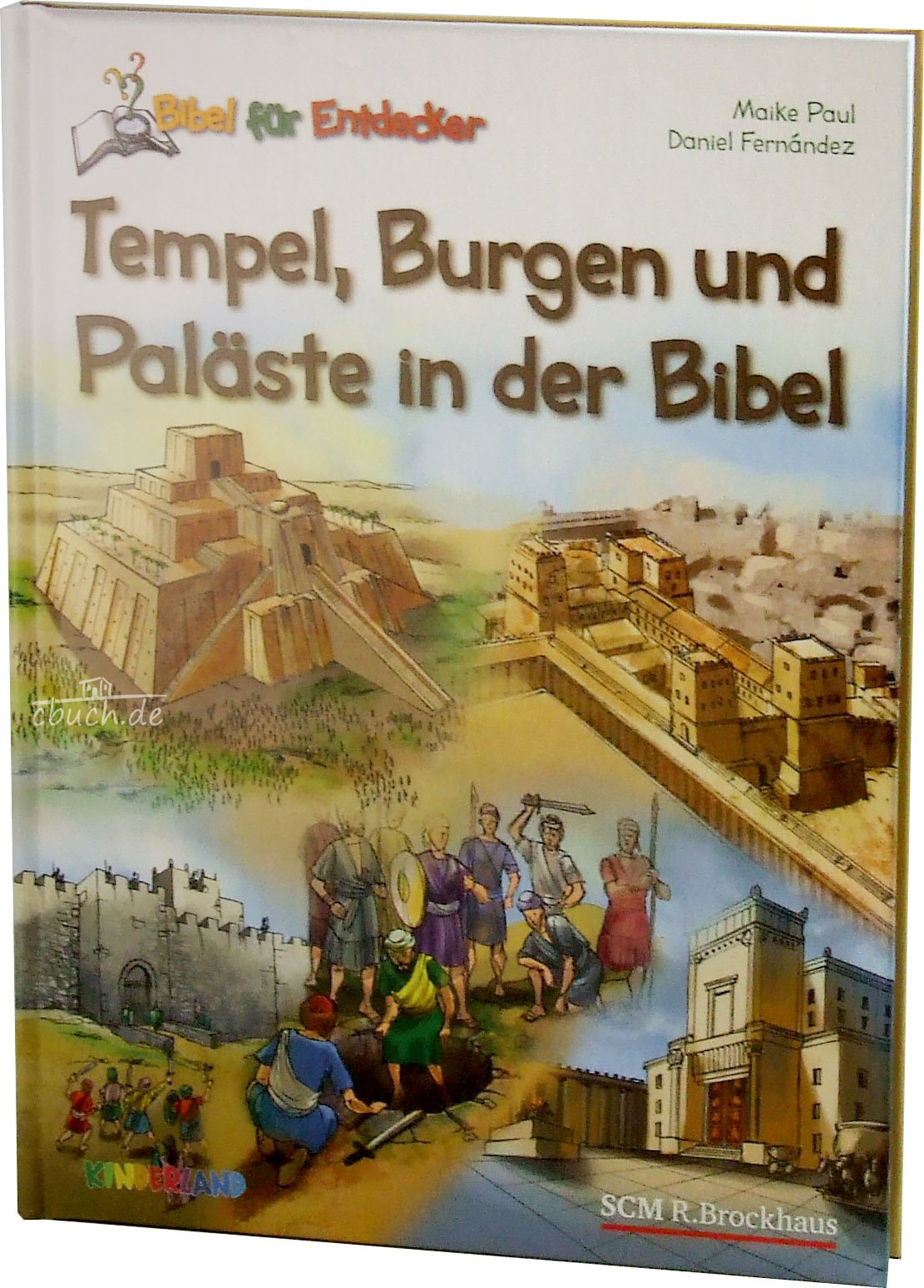 Tempel, Burgen und Paläste in der Bibel: Das Sachbuch für neugierige Kinder Non-fiction