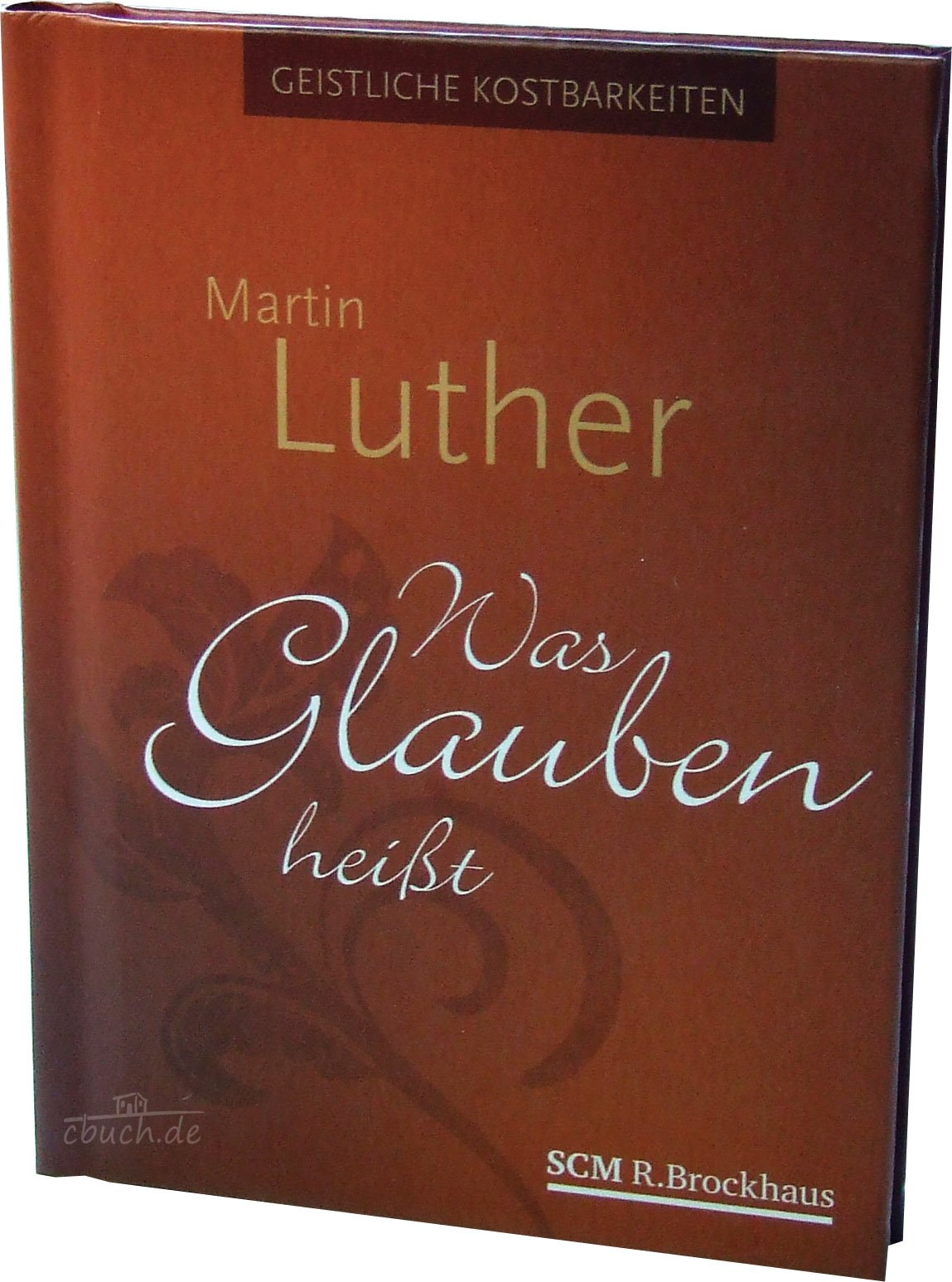 Was Glauben heißt Religion & Esotericism