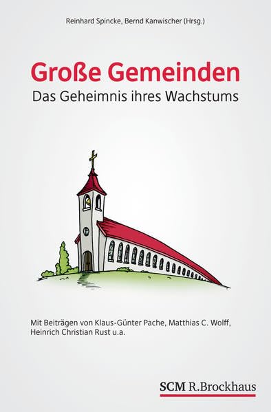 Große Gemeinden: Das Geheimnis ihres Wachstums Religion & Esotericism