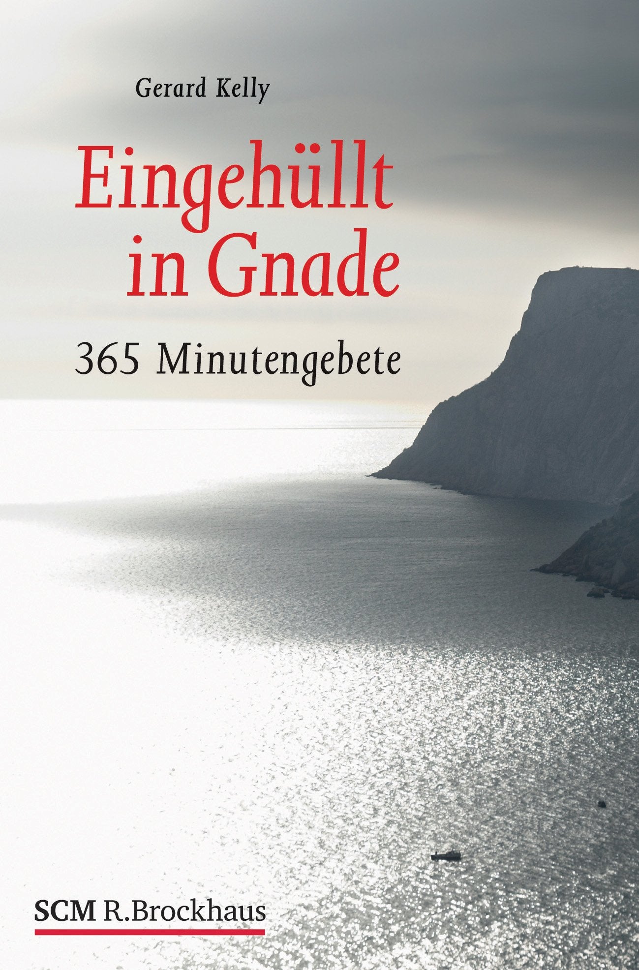 Eingehüllt in Gnade: 365 Minutengebete Religion & Esotericism