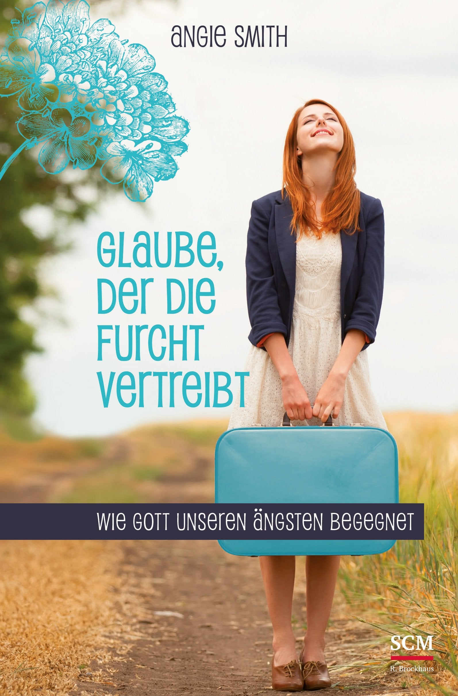 Glaube, der die Furcht vertreibt: Wie Gott unseren Ängsten begegnet Health, Nutrition & Fitness