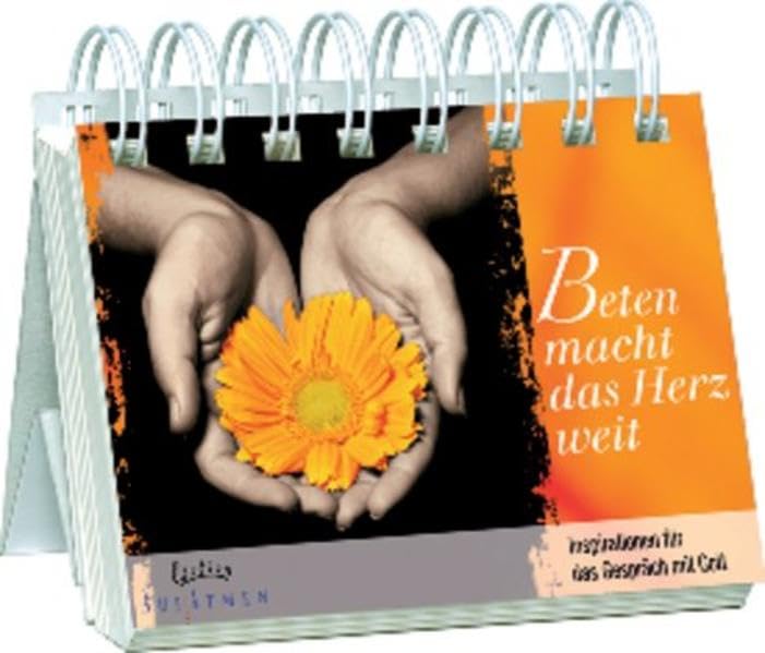 Beten macht das Herz weit - Aufstellbuch: Inspirationen für das Gespräch mit Gott Religion & Esotericism