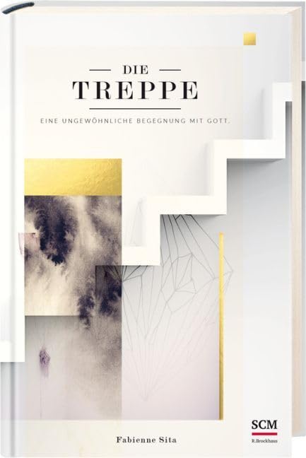 Die Treppe: Eine ungewöhnliche Begegnung mit Gott Religion & Esotericism