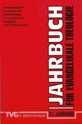 Jahrbuch für evangelikale Theologie: 21. Jahrgang Religion & Esotericism