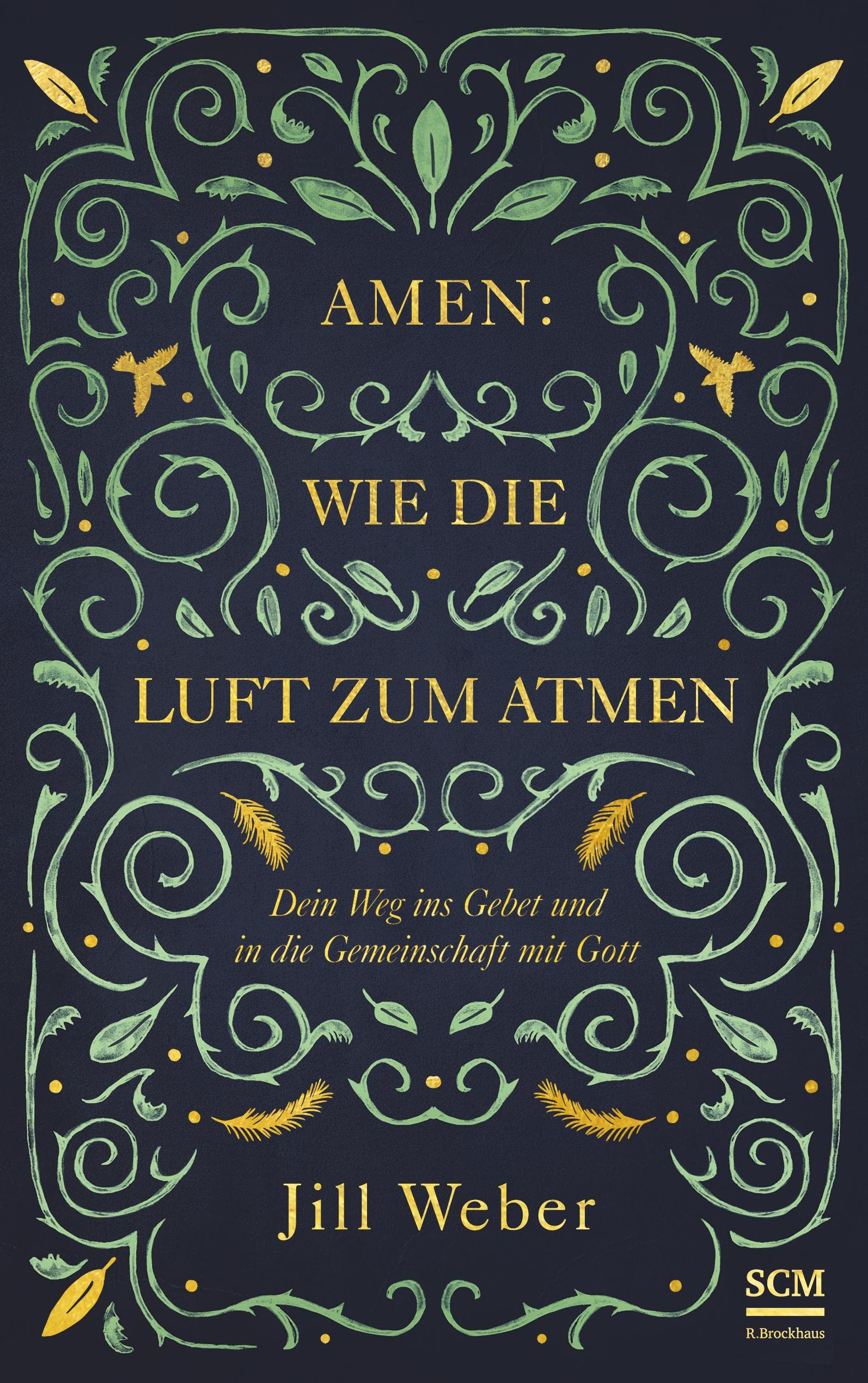 Amen: Wie die Luft zum Atmen Religion & Esotericism