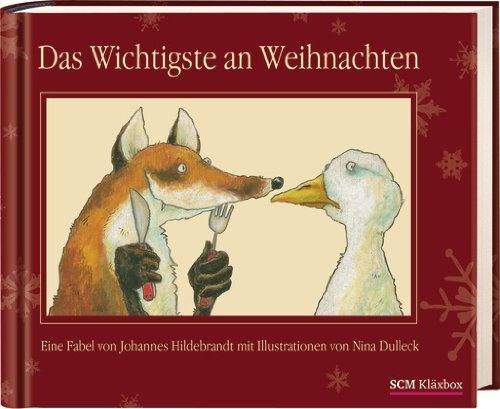 Das Wichtigste an Weihnachten: Eine Fabel Non-fiction