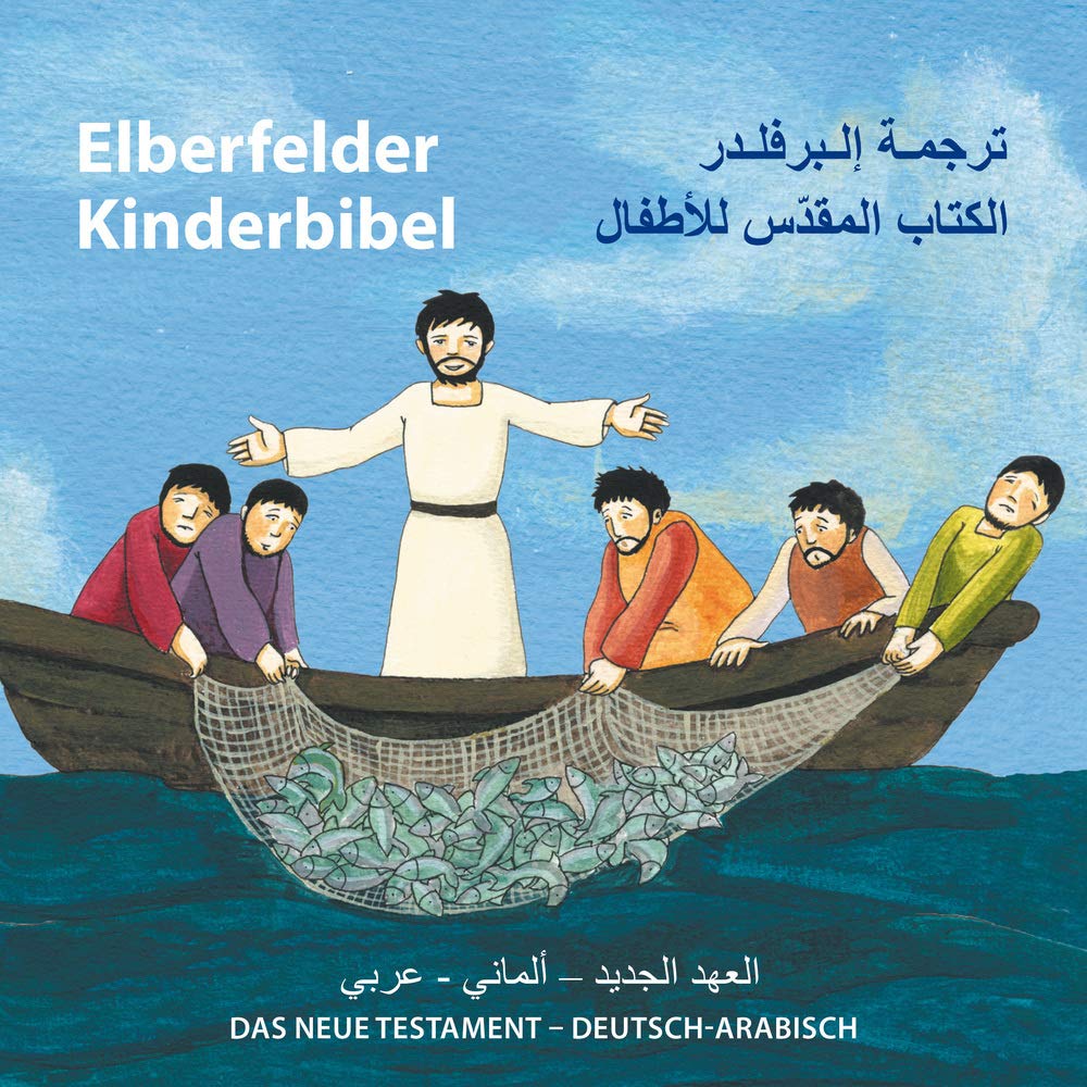 Elberfelder Kinderbibel - Das Neue Testament - Deutsch-Arabisch Religion & Esotericism