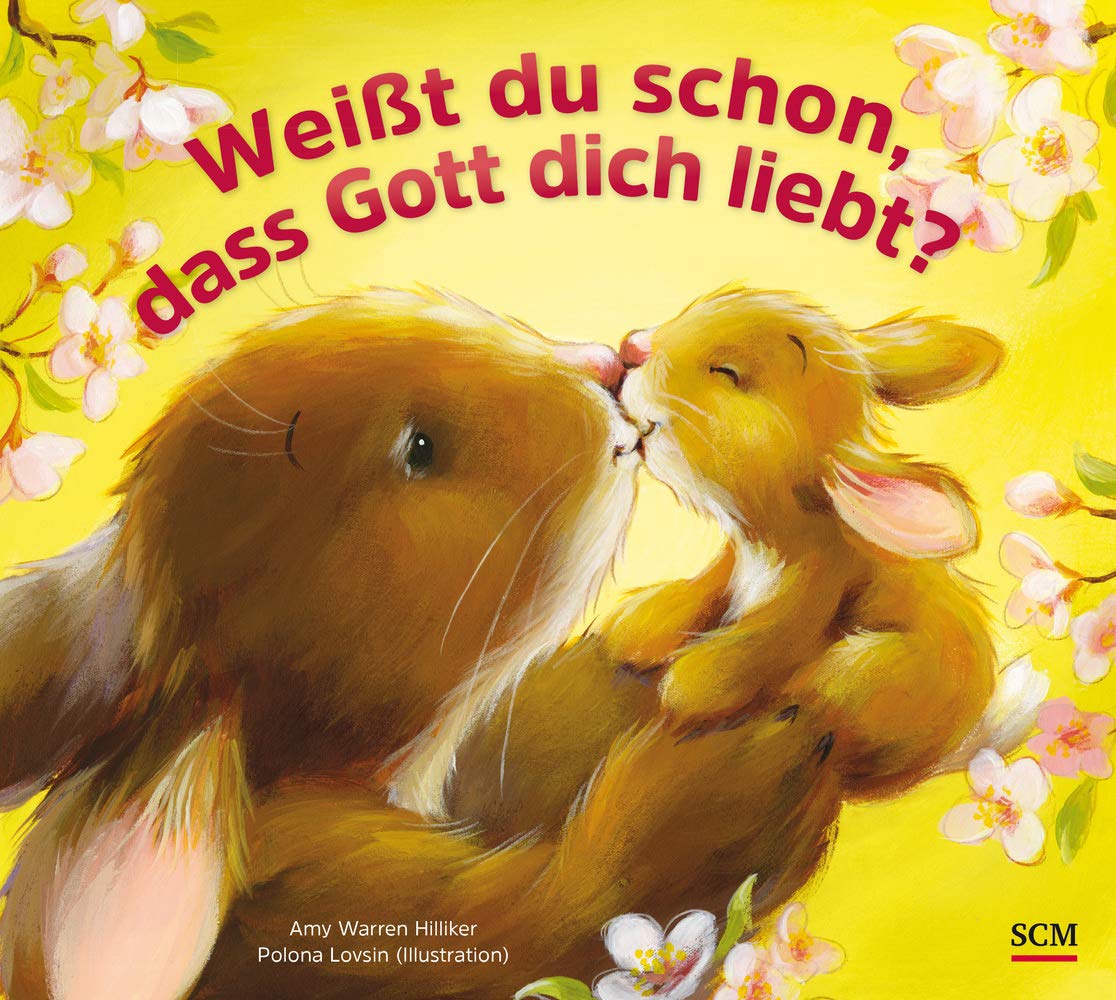 Weißt du schon, dass Gott dich liebt? Children's books