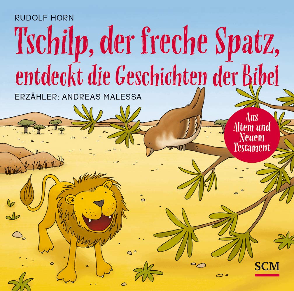 Tschilp, der freche Spatz, entdeckt die Geschichten der Bibel: CD Standard Audio Format, Lesung (Kinderbibel) Children & Young People