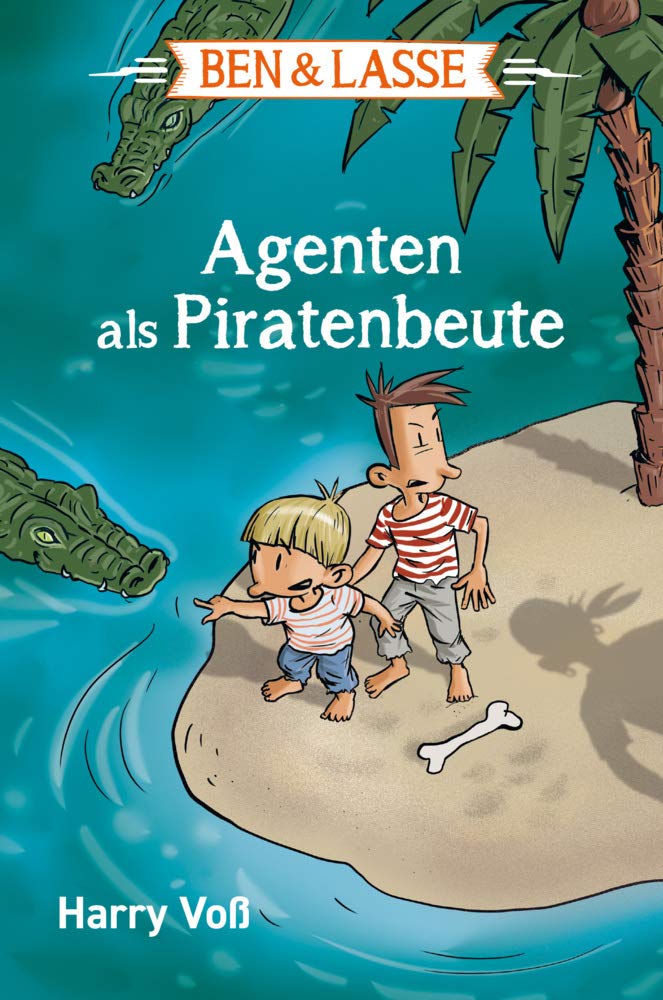 Ben & Lasse - Agenten als Piratenbeute Non-fiction
