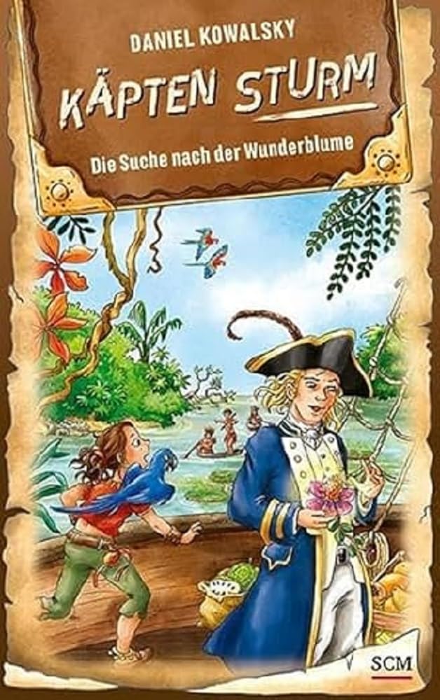 Käpten Sturm - Die Suche nach der Wunderblume Non-fiction