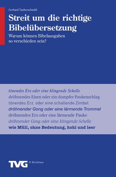 Streit um die richtige Bibelübersetzung: Warum können Bibelausgaben so verschieden sein? (TVG) Religion & Esotericism