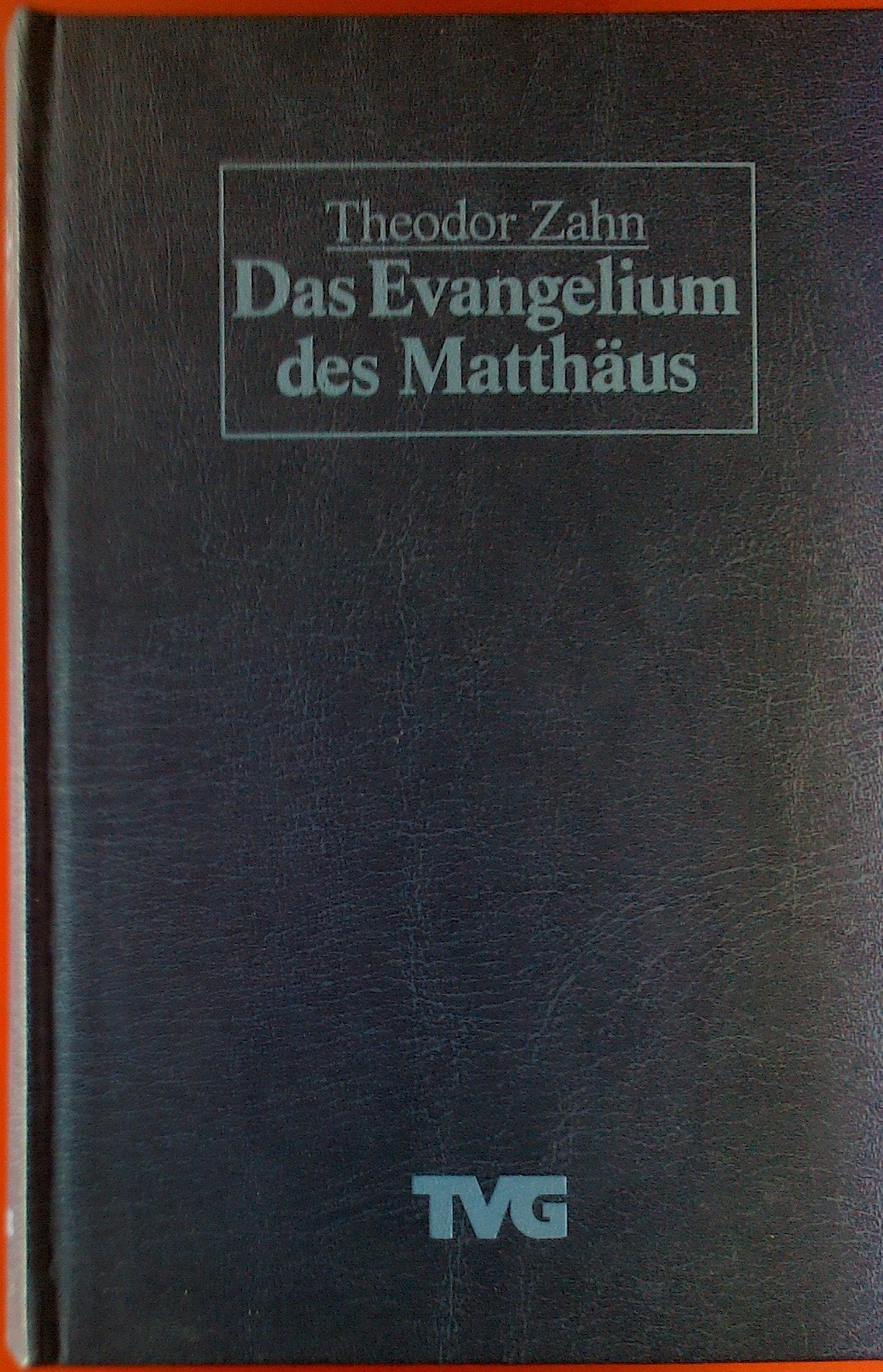 Kommentar zum NT / Das Evangelium des Matthäus (TVG Kommentare und Reprints) Books