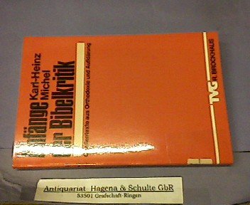 Anfänge der Bibelkritik: Quellentexte aus Orthodoxie und Aufklärung (TVG Monographien und Studienbücher) Philosophy