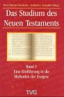Das Studium des Neuen Testaments, Bd.1, Eine Einführung in die Methoden der Exegese Religion & Esotericism
