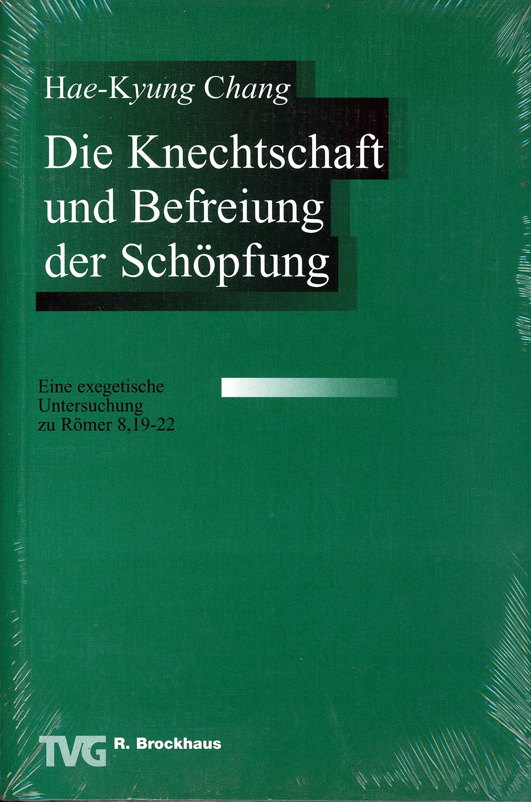 Die Knechtschaft und Befreiung der Schöpfung (Bibelwissenschaftliche Monographien (BWM)) Memories