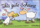 Tikis gute Scheine: Für dich - Postkartenbuch Humour & Satire