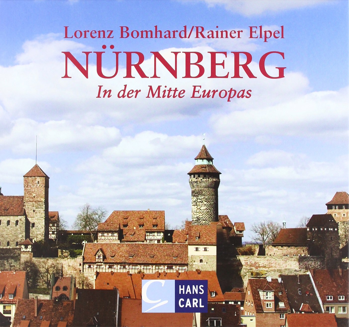 Nürnberg: In der Mitte Europas Leisure, Home & Garden Books