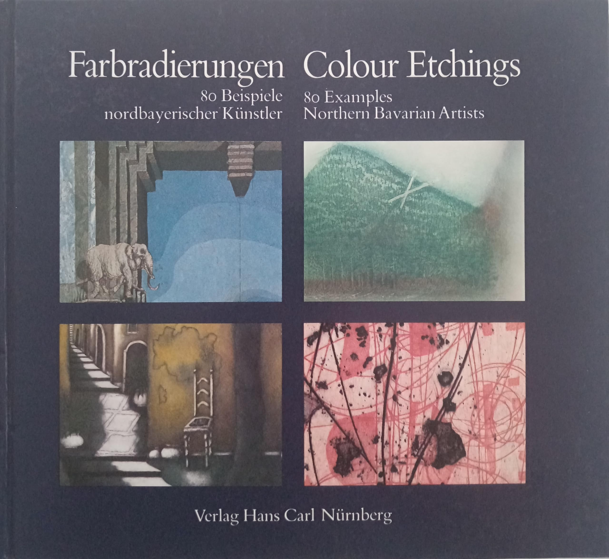 Farbradierungen. 80 Beispiele nordbayer. Künstler. / Colour Etchings. 80 Examples Northern Bavarian Artists. Books