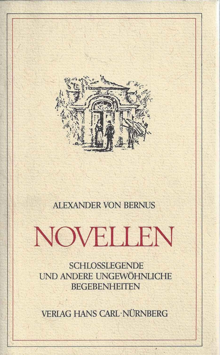 Novellen: Schloßlegende u. and. ungewöhnl. Begebenheiten. Nachw. v. Sebastian Paquet Books