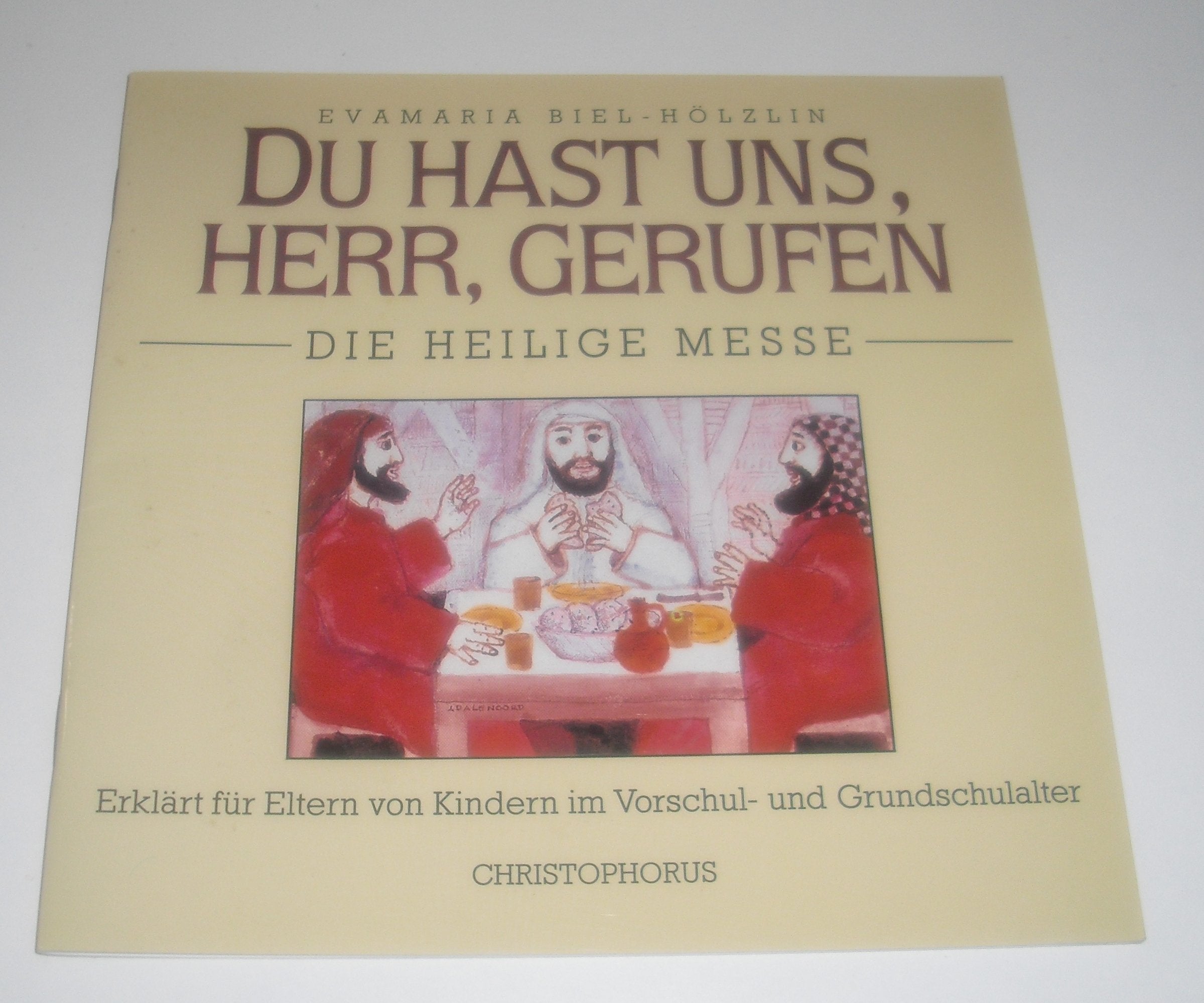 Du hast uns, Herr, gerufen. Die Heilige Messe Religion & Esotericism