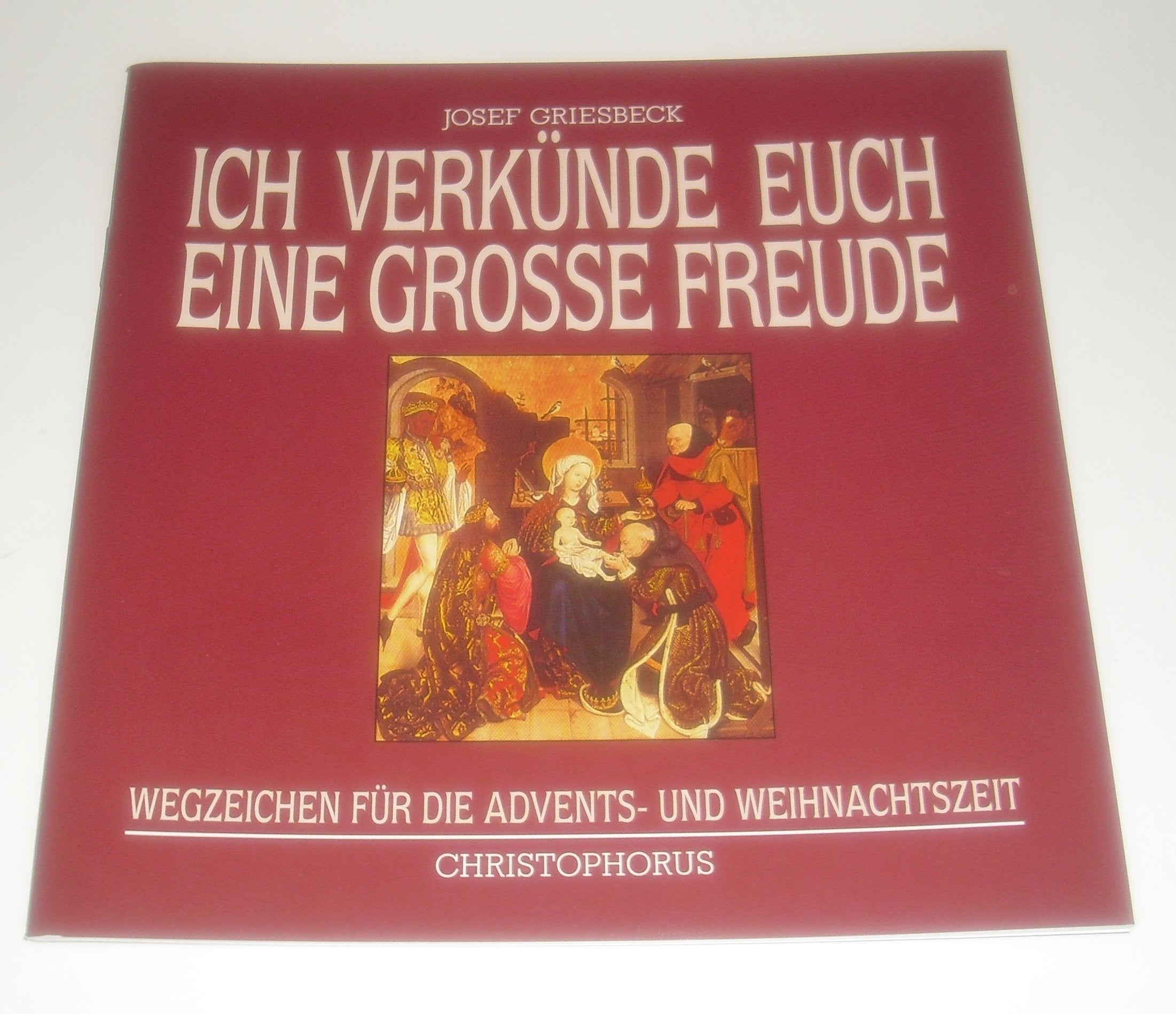 Ich verkünde euch eine große Freude. Wegzeichen für die Advents- und Weihnachtszeit Religion & Esotericism