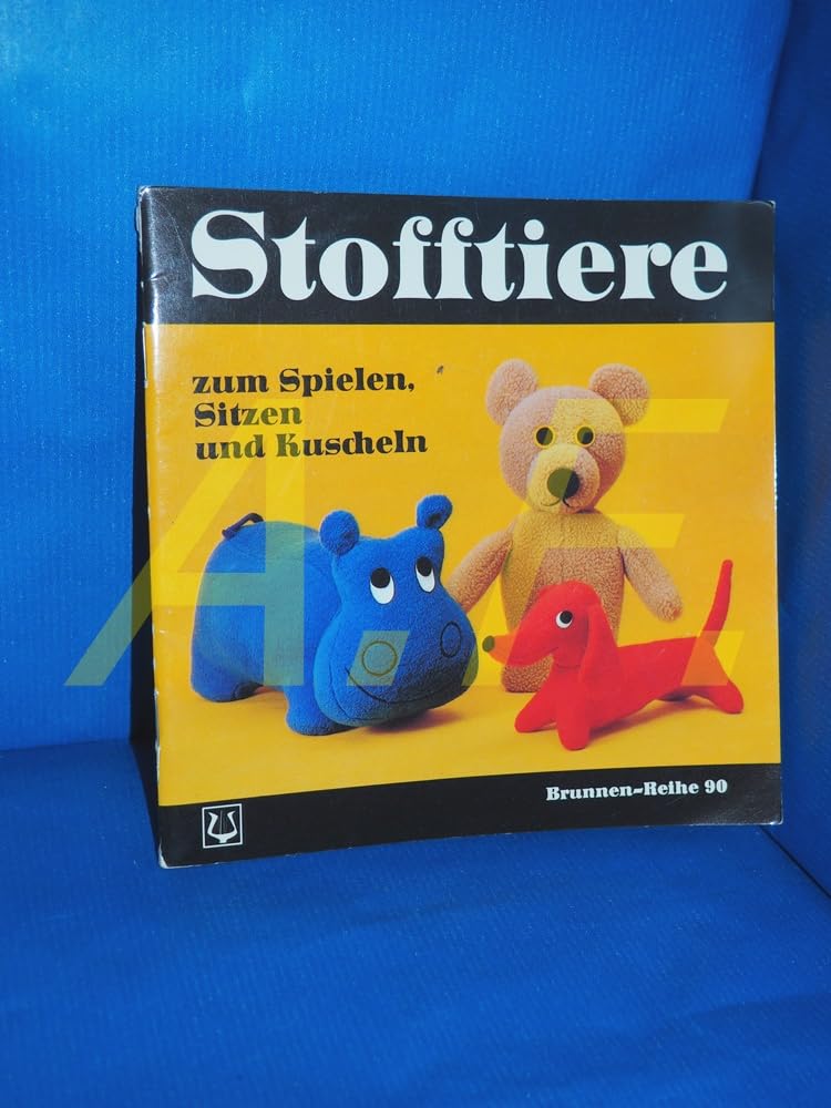 Stofftiere. Zum Spielen, Sitzen und Kuscheln. Hobbies & Crafts
