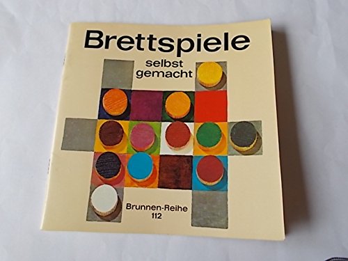 Brettspiele selbst gemacht. 16 interessante Spiele mit Anleitungen. Books