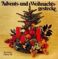 Advents- und Weihnachtsgestecke. Hobbies & Crafts
