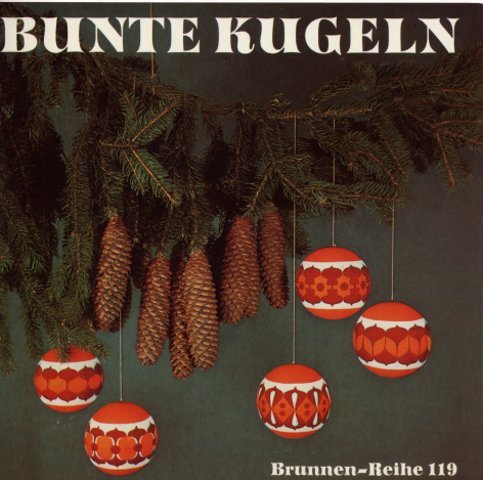 Bunte Kugeln. Aus Styropor nicht nur für die Weihnachtszeit. Books